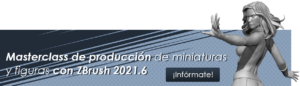 Enlace a masterclass de producción de figuras y miniaturas con ZBrush