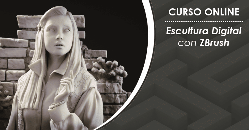 CURSO DE ESCULTURA DIGITAL CON ZBRUSH