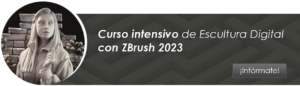 Curso de Escultura Digital con ZBrush