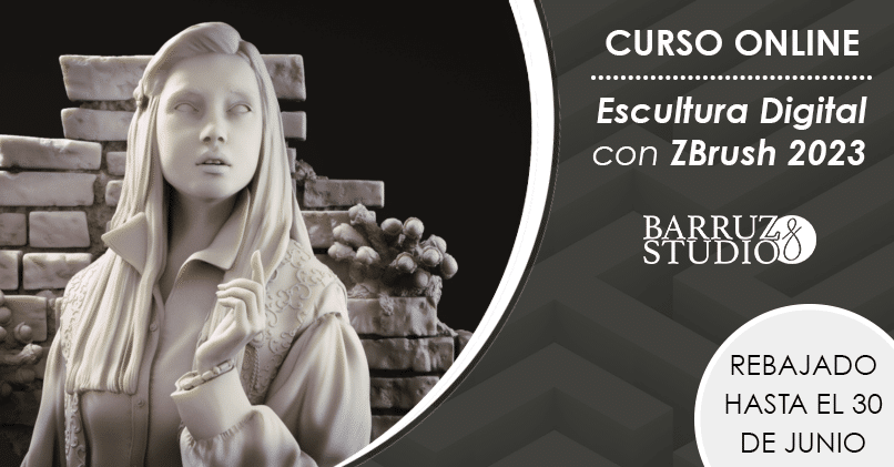 CURSO DE ESCULTURA DIGITAL CON ZBRUSH CURSO DE ESCULTURA DIGITAL CON ZBRUSH